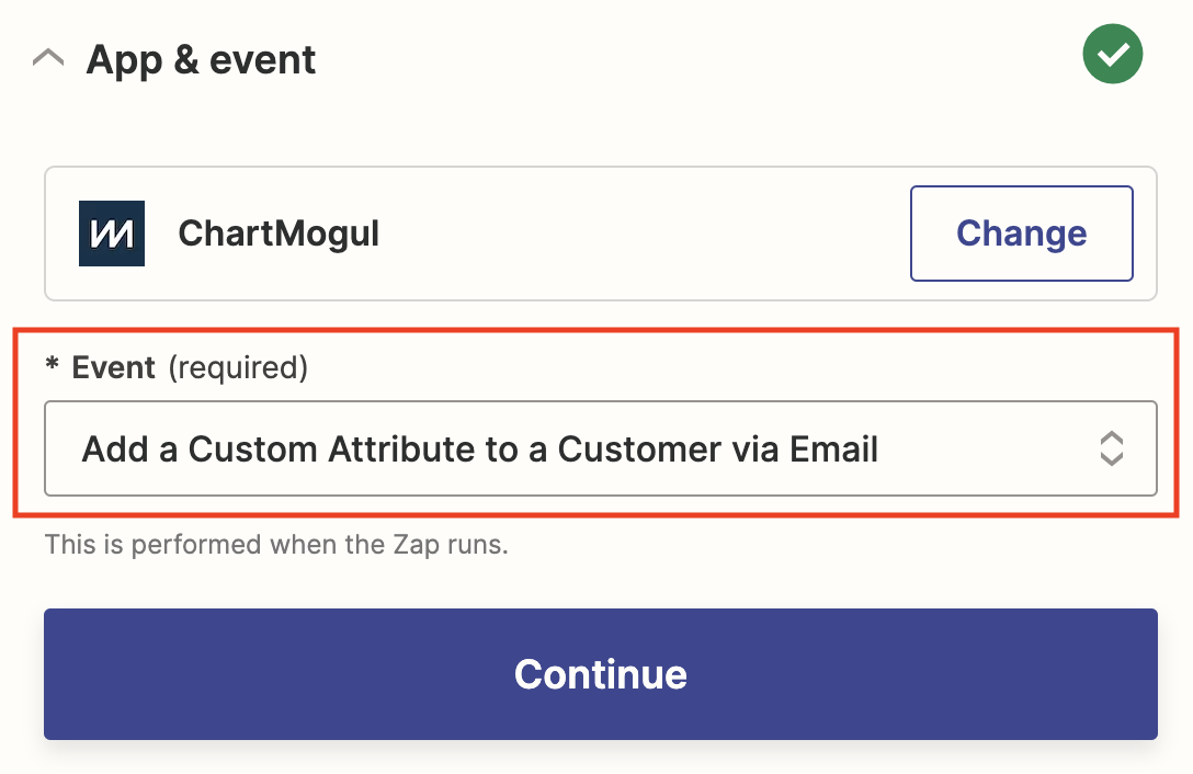 Screenshot of the App & event section with ChartMogul selected as the app and Add a Custom Attribute to a Customer via Email selected as the event.