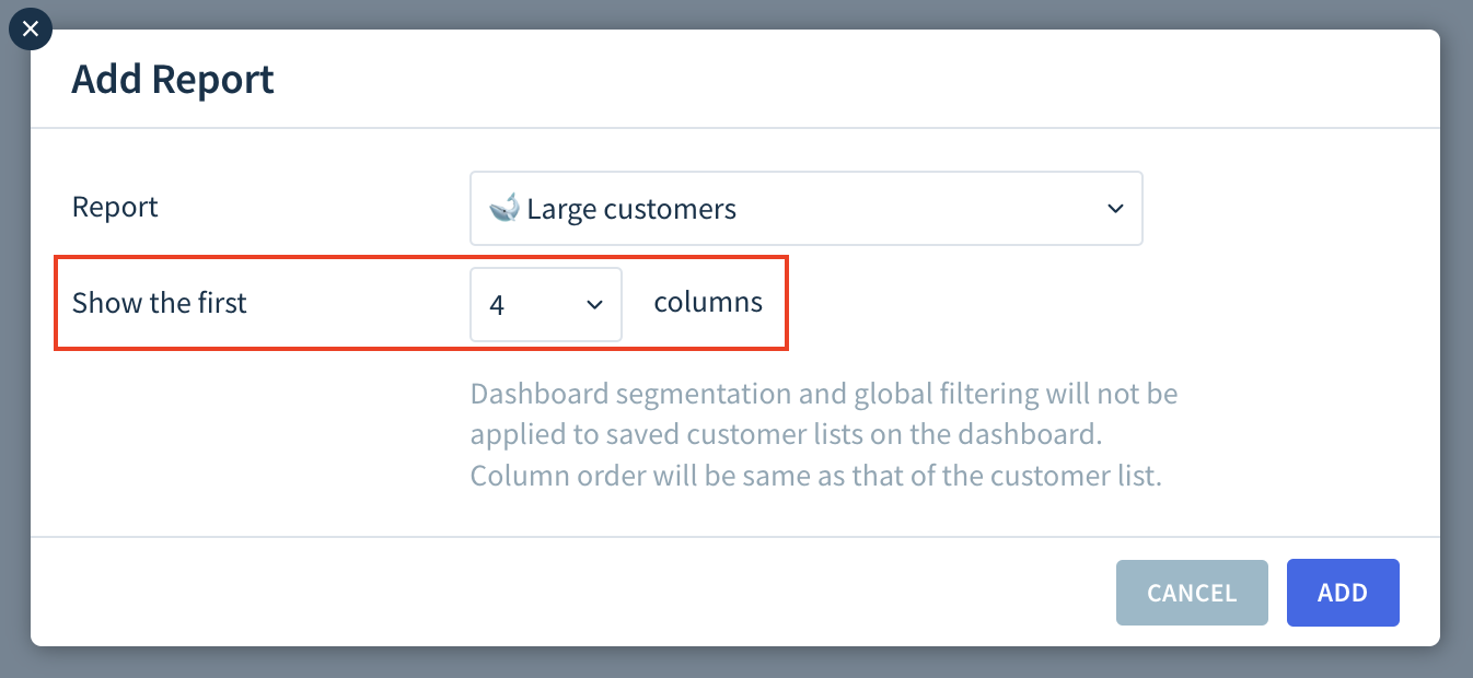Screenshot of the Add Report dialog highlighting the dropdown to specify the number of columns to show.