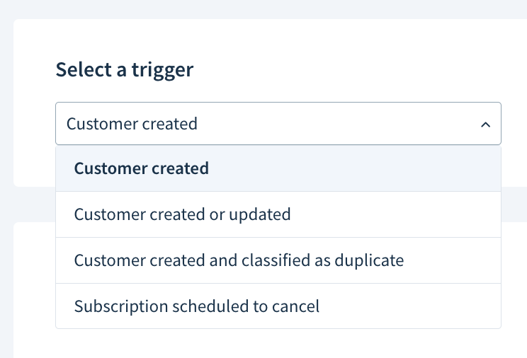 Screenshot of the Select a trigger drop-down with options as described here.