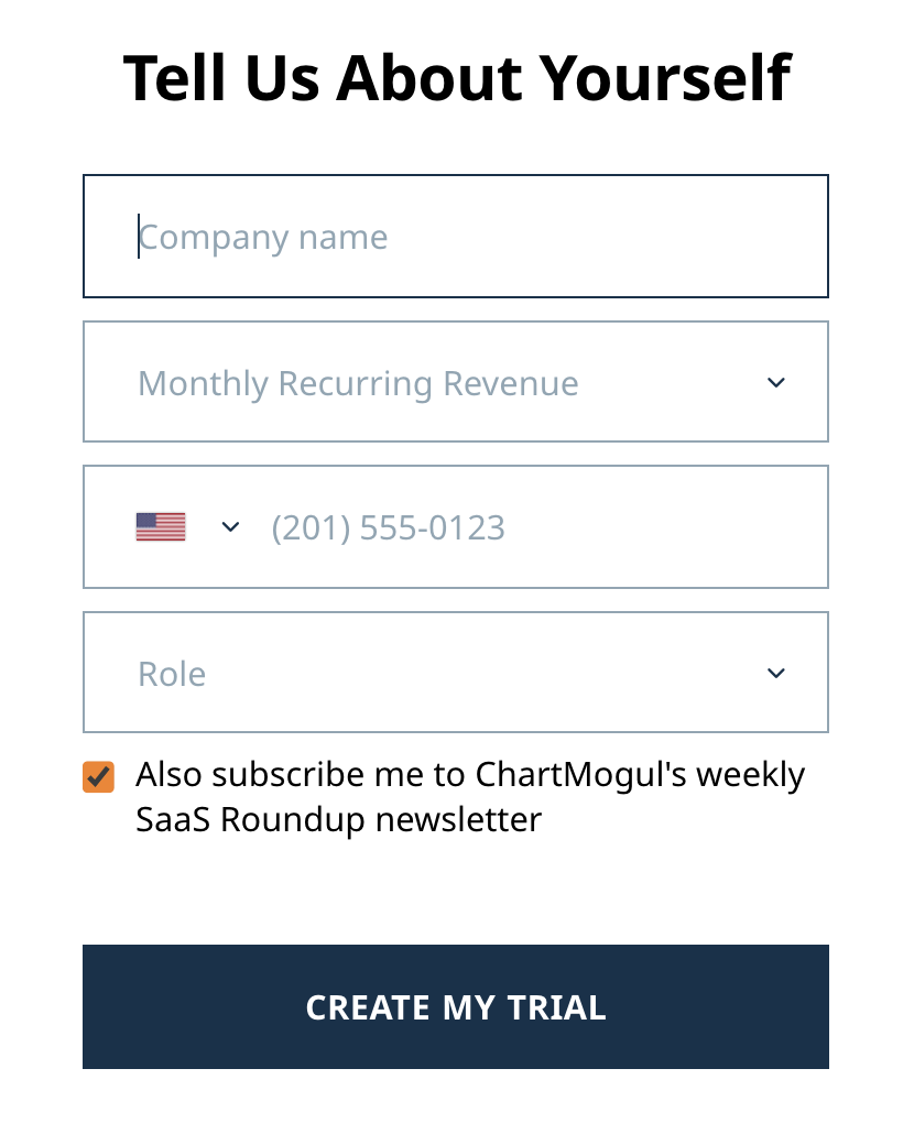 Screenshot of the Tell Us About Yourself page with fields to enter the company name, monthly recurring revenue, phone number, and role. At the bottom, there's a button saying Create My Trial.