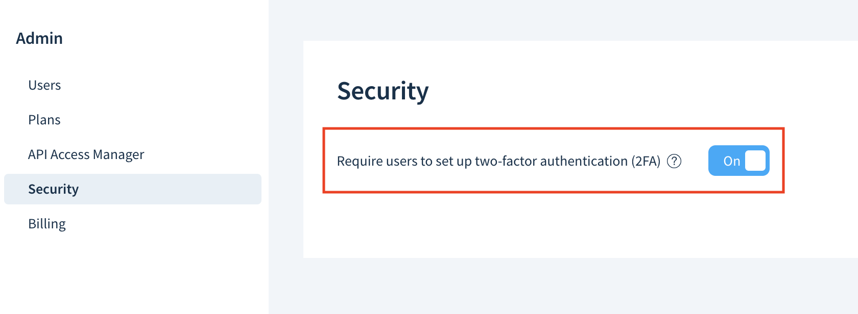 Screenshot of the Security tab of the Admin page. The Require users to set up two-factor authentication (2FA) option is set to On.
