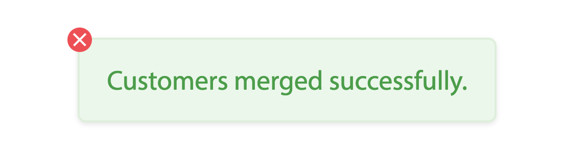 Screenshot of a message on a green background saying: Customers merged successfully